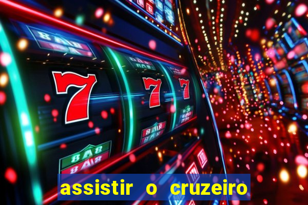 assistir o cruzeiro das loucas